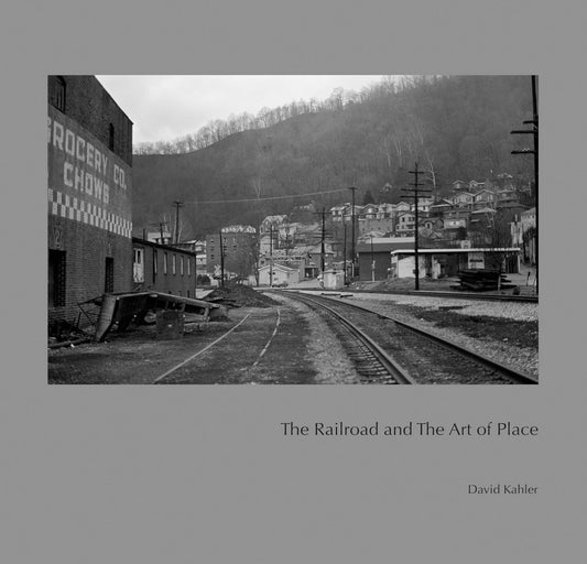 The Railroad and The Art of Place