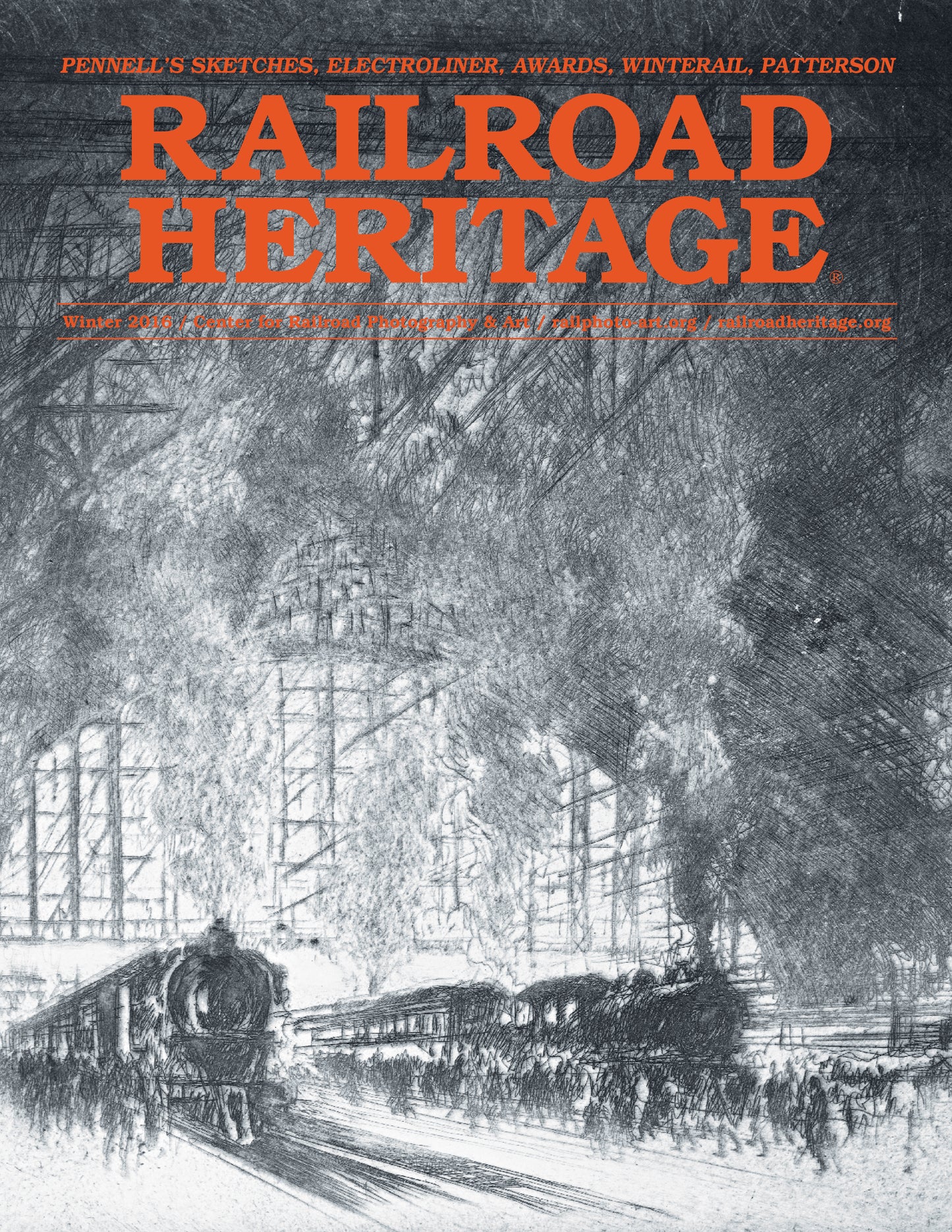 Railroad Heritage Winter 2016: The Journal of the Center for Railroad Photography & Art