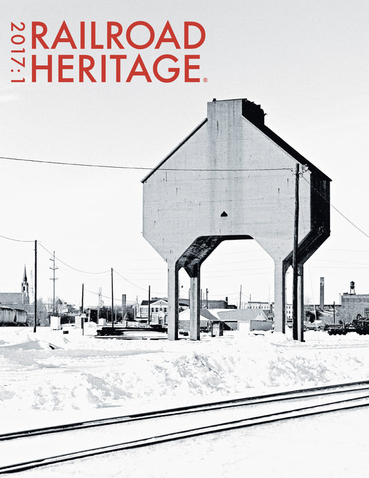 Railroad Heritage, Winter 2017: J.B. Jackson, Fogg on the P&LE, Gotthard Posters