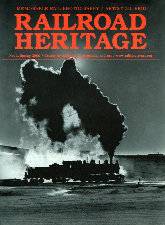 Issue No. 1: Memorable Rail Photography and Artist Gil Reid